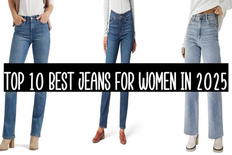 Top 10 Best Jeans For Women In 2025